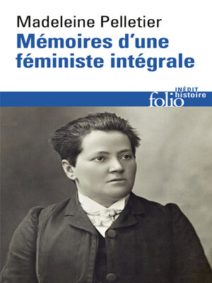 cover image of Mémoires d'une féministe intégrale